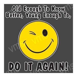 HHU060 - Old Enough To Know Better - 12"x12"