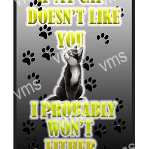 A cat showing disinterest with a bold message about not liking or trusting.