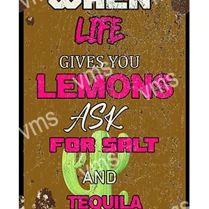 Colorful motivational quote about life, lemons, salt, and tequila on a rustic background.