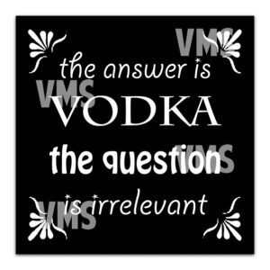 Text-based image with a humorous vodka quote.