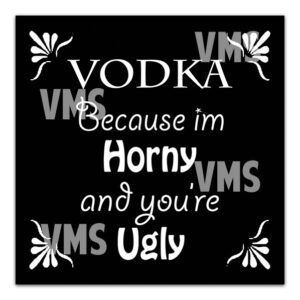 A humorous black and white vodka label with cheeky text.