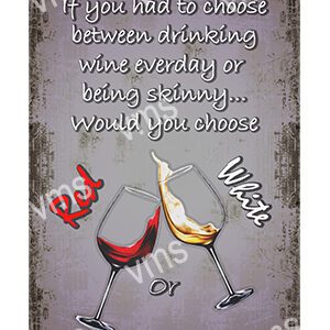 DNK016 - Red Or White - 8"x12"