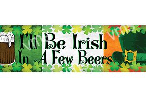 DNK022 - I'll Be Irish - 18x4.5