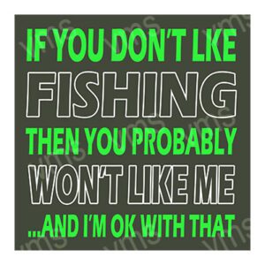 A humorous fishing-themed quote in green and white text on black.