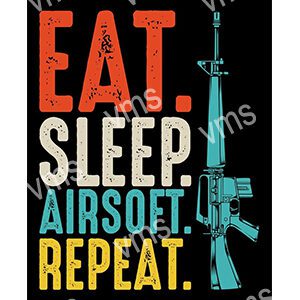 Poster with text 'EAT. SLEEP. AIRSOFT. REPEAT.' and an image of an airsoft gun.
