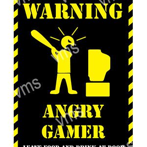 HHU046 - Angry Gamer - 8"x12"