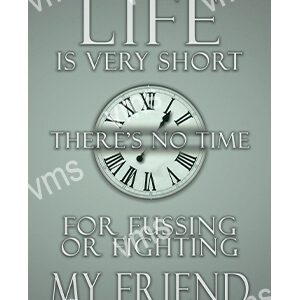HHU032 - Life Is Short - 12"x18"