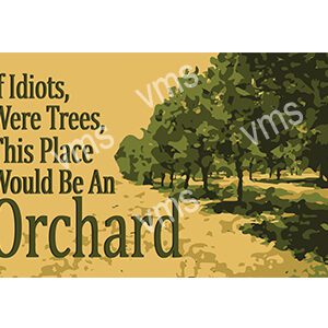 HHU035 - This Place Would Be An Orchard 14"x8"