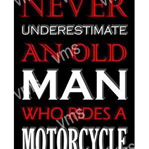A bold text graphic about an old man riding a motorcycle.