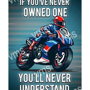 A motorcyclist riding a bike with a quote about owning one.