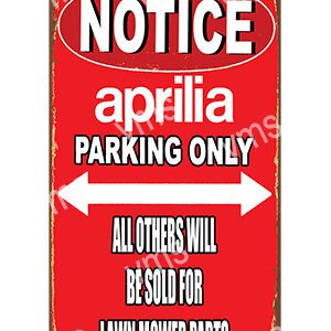 Notice sign for Aprilia parking only with a warning about selling other vehicles.