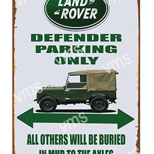Sign for Land Rover Defender parking only with a warning.