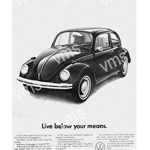 Vintage Volkswagen Beetle with the slogan 'Live below your means.'