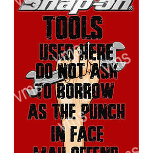 SNAP002 TOOLS BORROW SMACK IN FACE 12"X18"