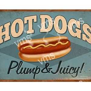 Vintage sign advertising plump and juicy hot dogs.