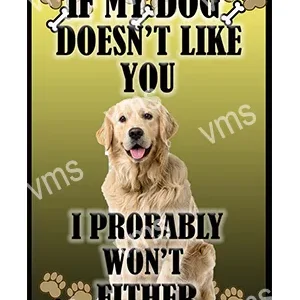 Golden retriever with a humorous quote about dogs and people.