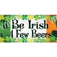 DNK022-Ill-Be-Irish-18x4.5.jpg