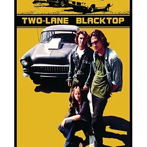 Poster for the movie Two-Lane Blacktop featuring three characters and a classic car.
