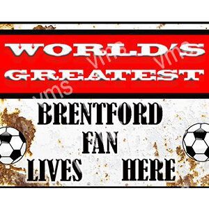 FOOT0502-WORLDS-GREATEST-BRENTFORD-12X8-WEB