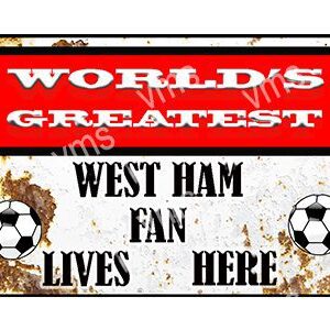 A vintage-style sign declaring a West Ham fan lives here.