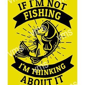 FSH001-If-Im-Not-Fishing-8x12-thumb