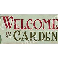 Welcome sign with bold red and green letters for a garden.