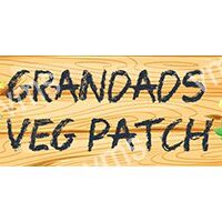 Wooden sign reading 'Grandads Veg Patch' with a rustic look.