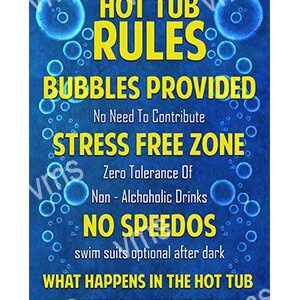 Hot tub rules emphasizing stress-free fun with no alcohol and bubbles provided.