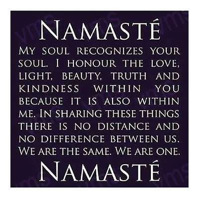Inspirational Namasté message about soul, love, and kindness.