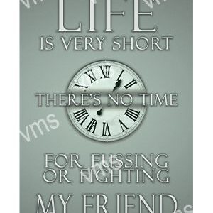 Inspirational clock-themed quote about life and friendship.
