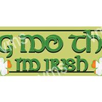A green banner with the phrase "Kiss Me I'm Irish" and white shamrocks.