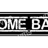 Black and white "Welcome Back" sign with a distressed look.