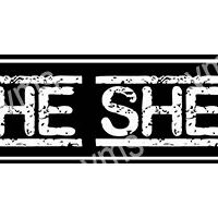 Grungy black and white 'THE SHED' text graphic.