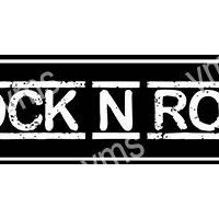 Black and white rectangular sign with 'ROCK N ROLL' text.