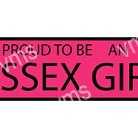 A pink banner with black text declaring pride in being an Essex girl.