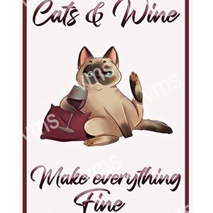 Illustration of a cat with wine, captioned 'Cats & Wine Make everything Fine'.