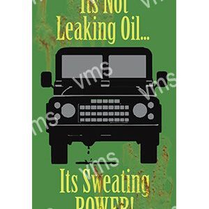 A green poster with a black vehicle and motivational text about power, not leaking oil.