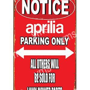 Notice sign for Aprilia parking only with a warning about selling other vehicles.