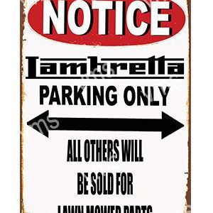 Notice for Lambretta parking with a warning about resale.