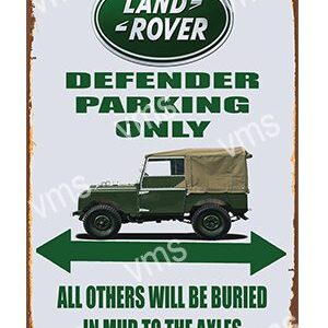Sign for Land Rover Defender parking only with a warning.
