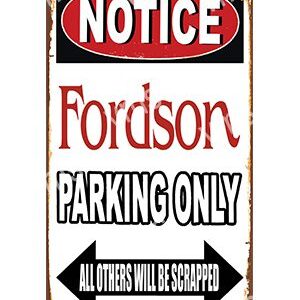 A parking sign reserving space exclusively for Fordson vehicles.