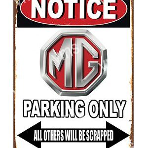 Notice sign for MG parking only, others will be scrapped.