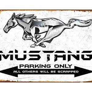 Vintage Mustang parking sign with a running horse graphic.
