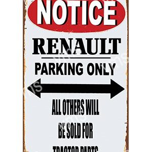 Notice sign for Renault parking only with warning.