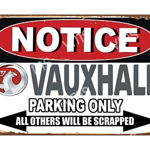 A vintage metal sign for Vauxhall parking only.
