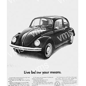 Vintage Volkswagen Beetle with the slogan 'Live below your means.'