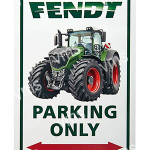Vintage-style Fendt tractor parking sign with bold text.
